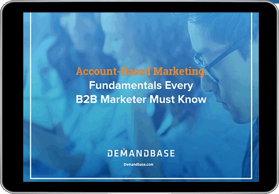 Account-Based Marketing: Fundamentals Every B2B Marketer Must Know